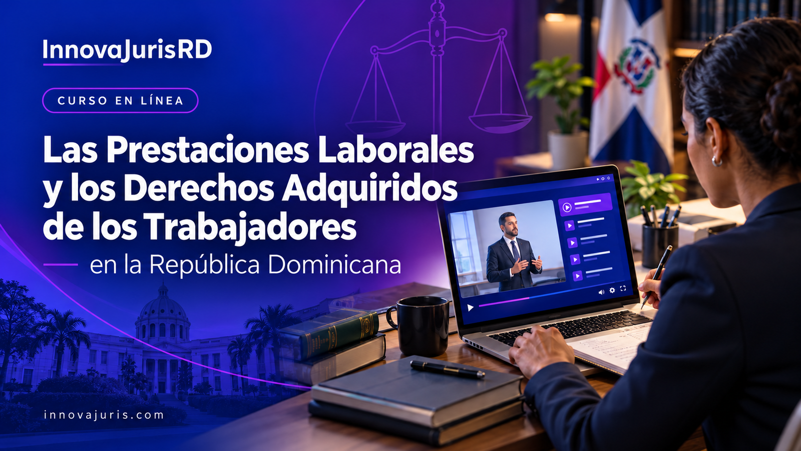 Las Prestaciones Laborales y los Derechos Adquiridos de los Trabajadores en República Dominicana 2 Curso sobre Las Prestaciones Laborales y los Derechos Adquiridos de los Trabajadores en República Dominicana